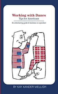 Working with Danes: Tips for Americans