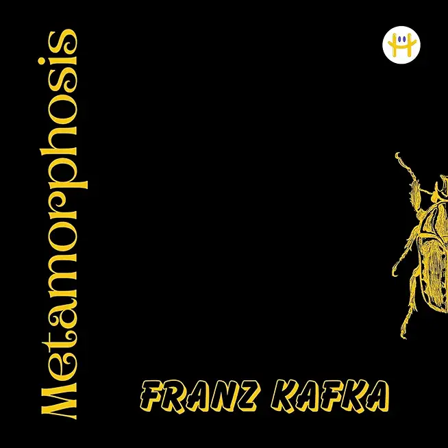 The Metamorphosis: Franz Kafka