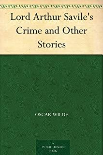 Lord Arthur Savile's Crime and Other Stories, Miscellaneous Aphorisms & Miscellanies