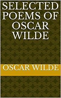 Selected Poems of Oscar Wilde & Selected Prose of Oscar Wilde