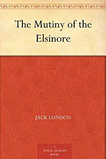 The Mutiny of the Elsinore & The People of the Abyss