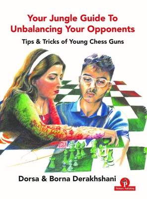 Your Jungle Guide to Unbalancing Your Opponents: Tips & Tricks of Young Chess Guns