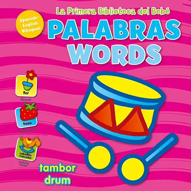 La Primera Biblioteca del BebÃ© Palabras (Baby's First Library-Words Spanish)