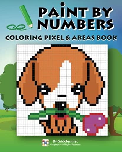 Paint by Numbers: Coloring Pixel & Areas Book