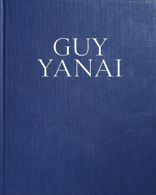 Guy Yanai: Monograph