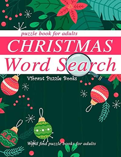 Christmas word search puzzle book for adults.: Word find puzzle books for adults