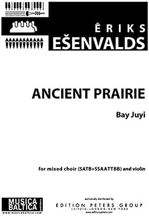 Ancient Prairie: For Double Choir (Satb & Ssaattbb) and Violin, Choral Octavo