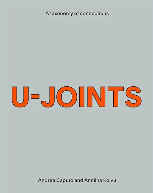 U-Joints: A Taxonomy of Connections