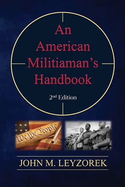 An American Militiaman's Handbook