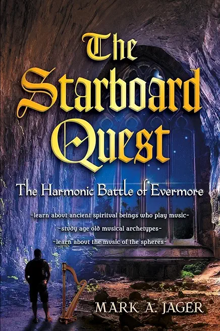 The Starboard Quest- The Harmonic Battle Of Evermore