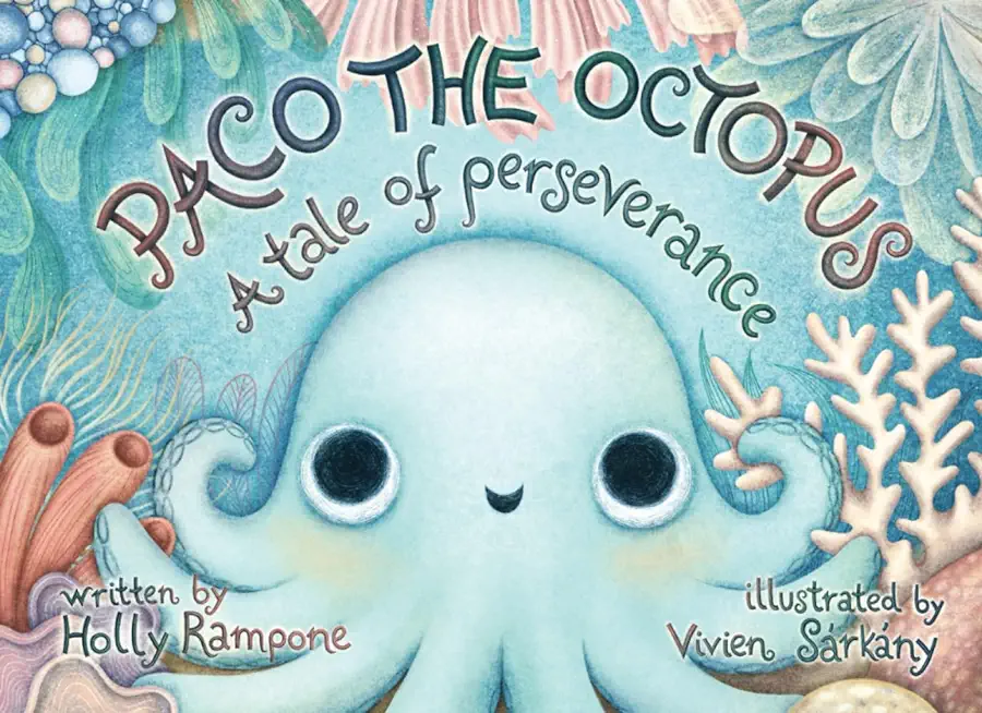 Paco the Octopus: A Tale of Perseverance