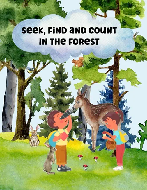 Seek, Find and Count in the Forest Interactive Story Book for Toddlers and Preschoolers