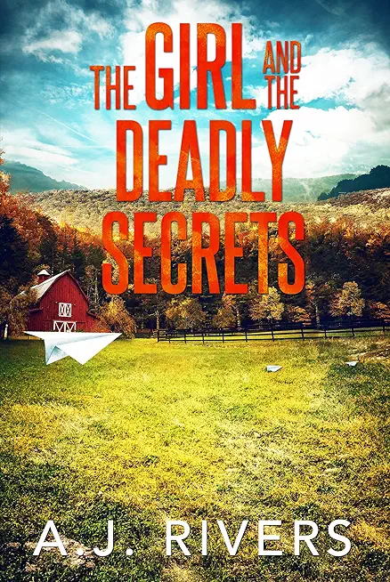 The Girl and the Deadly Secrets