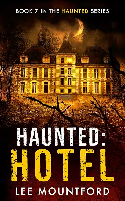 Haunted: Hotel