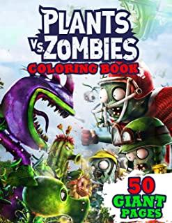 Plants vs Zombies Coloring Book: Great Gift for Any Kid to Entertain at Home !!!