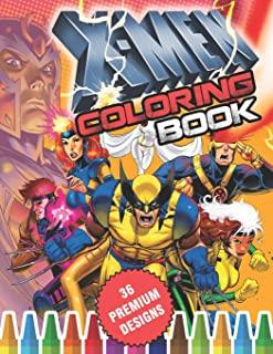 X-Men Coloring Book: Great Coloring Book For Kids and Adults - Coloring Book With High Quality Images For All Ages