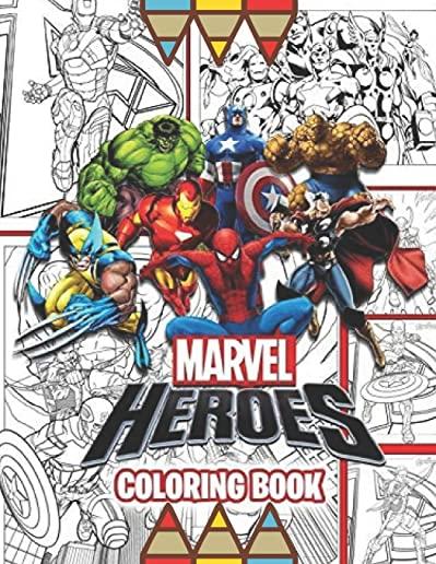 Marvel Heroes Coloring Book: Jumbo +50 Lastest Images of Marvel Coloring Book for Kids and Adult Hight Qualety.