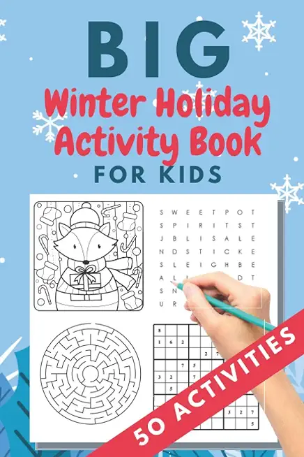 Big Winter Holiday Activity Book for Kids: 50 activities - Christmas gift or present - stocking stuffer for kids - Creative Holiday Coloring, Word Sea
