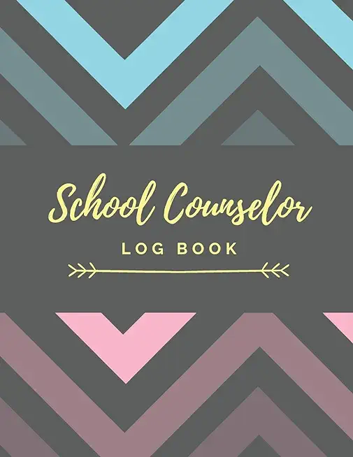 School Counselor Log Book: Simple counselling Student Daily Record Keeper & Workbook (School Counselor Appreciation Gifts for Women).