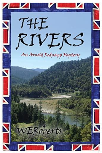 The Rivers: An Arnold Rednapp Mystery