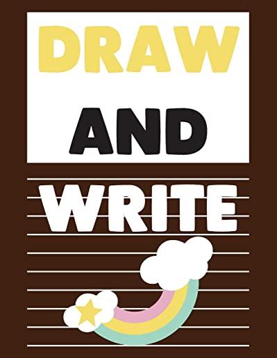 Draw and write: A book of writing and drawing paper for kids.
