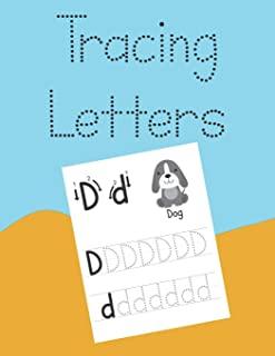 Tracing Letters: Alphabet Writing Practice For Kids Ages 3-5