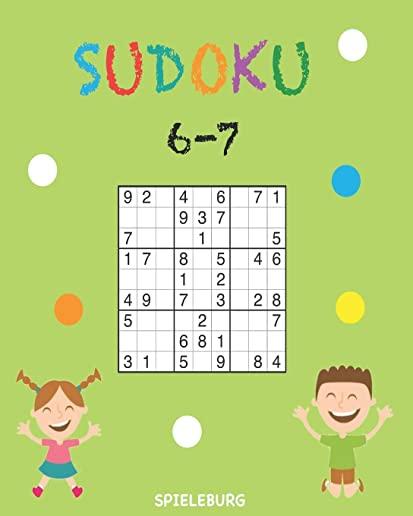 Sudoku 6-7: 200 Sudoku per Bambini di 6-7 Anni - Con suggerimenti e soluzioni