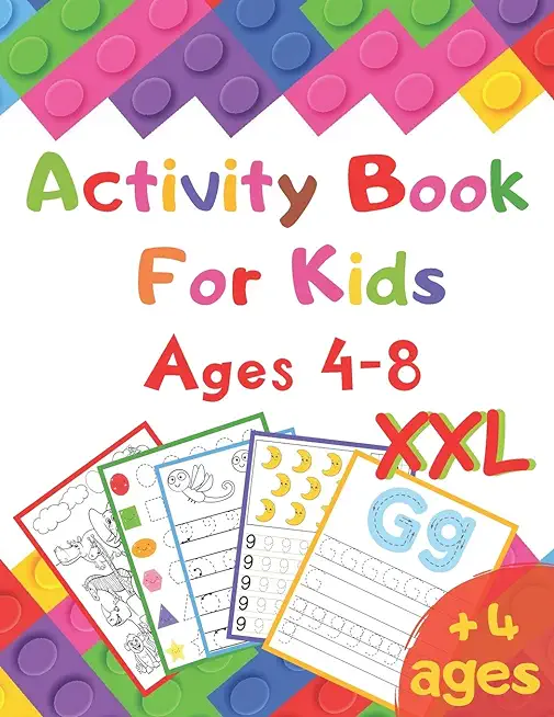 Activity Book For Kids Ages 4-8 XXL: I learn alphabet, numbers, shapes, lines, mathematics, coloring, mazes ... - Very complete educational book - vac
