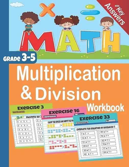 Multiplication & Division Workbook: Math Grade 3-5 with Key Answers