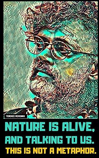 Terence McKenna: A Little Book of Essential Quotes on Art, Nature, and Life