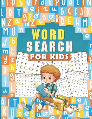 Word Search for Kids: Ages 6-8 Easy Large Print Word Find Puzzles for Kids, Fun and Educational Word Search Puzzles (8.5x11) with Fun Themes