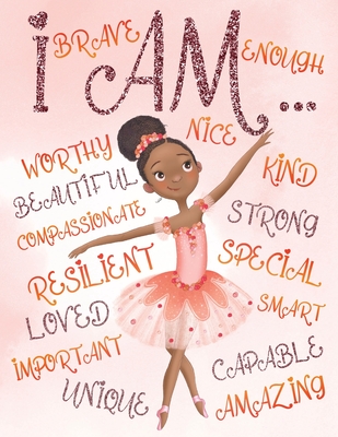 I Am: Positive Affirmations for Kids - Coloring Book for Young Black Girls - African American Children - Self-Esteem and Con
