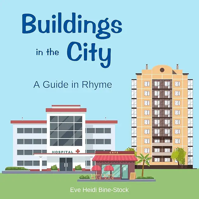 Buildings in the City: A Guide in Rhyme