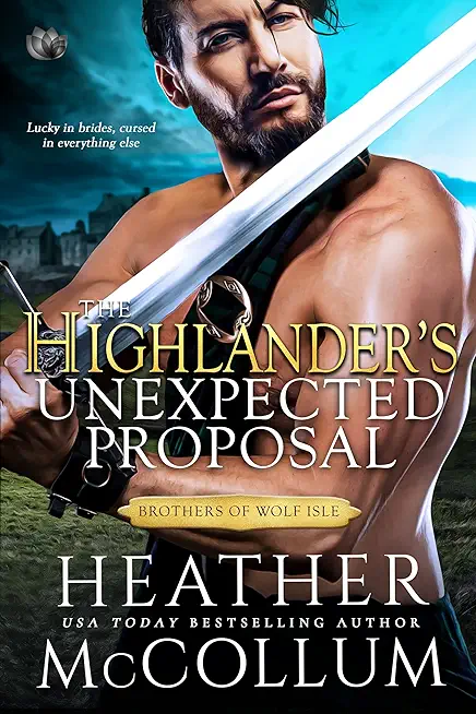 The Highlander's Unexpected Proposal