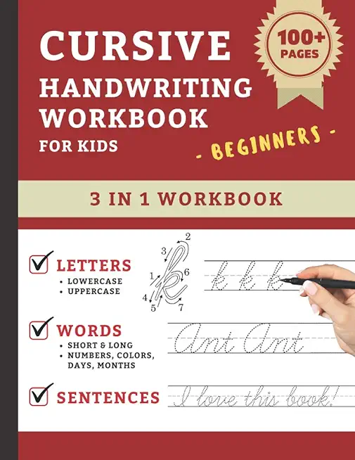 Cursive Handwriting Workbook For Kids Beginners: Cursive Handwriting Practice Book For Kids Grade 1-5 3 in 1 Learning Cursive Handwriting Workbook for