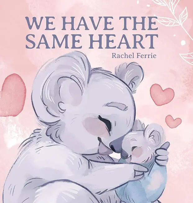 We Have the Same Heart