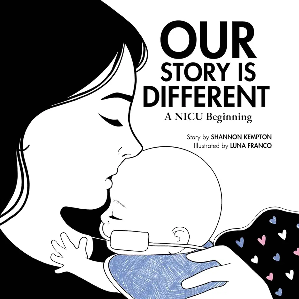 Our Story Is Different: A NICU Beginning