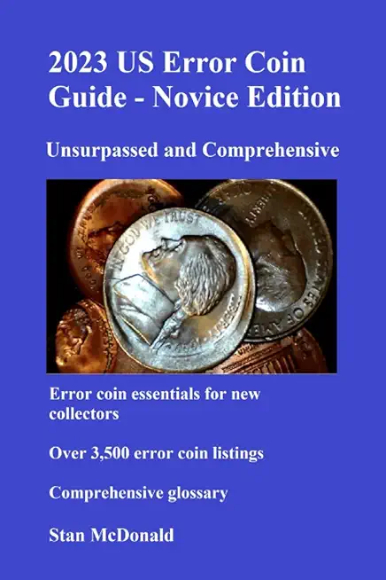 2023 US Error Coin Guide - Novice Edition
