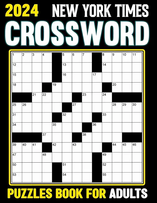 2024 New York times Crossword Puzzles Book For Adults: Solve Puzzles Featuring Historical Figures, Events, Celebrities And More