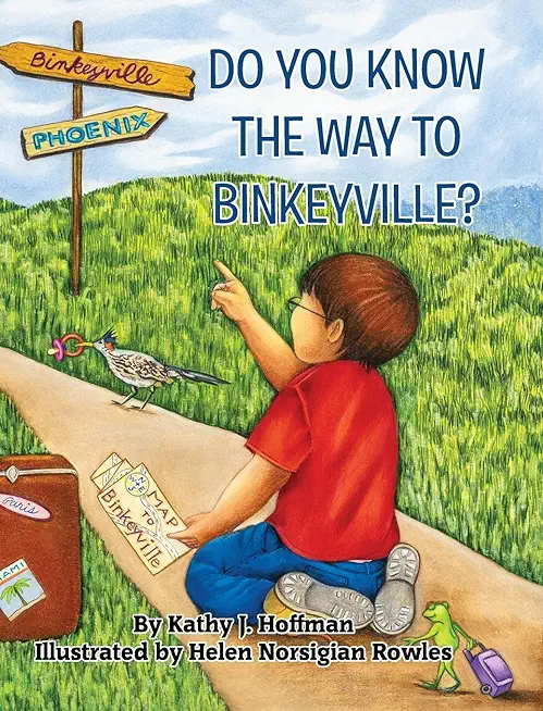 Do You Know the Way to Binkeyville?