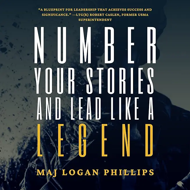 Number Your Stories and Lead Like a Legend