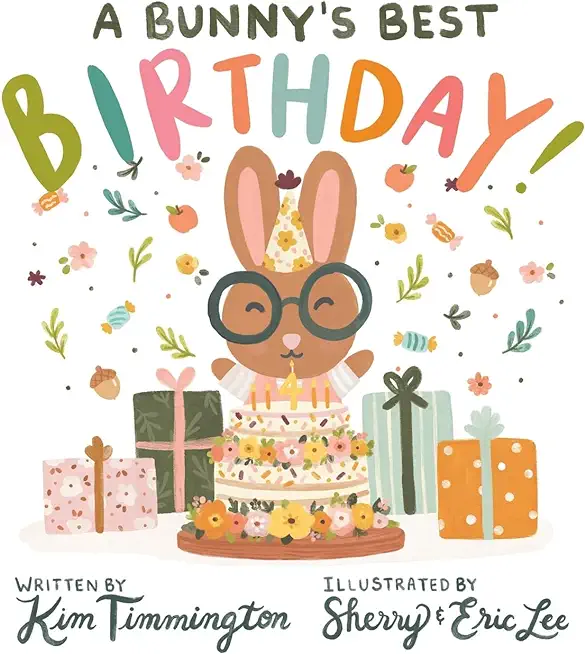 A Bunny's Best Birthday!