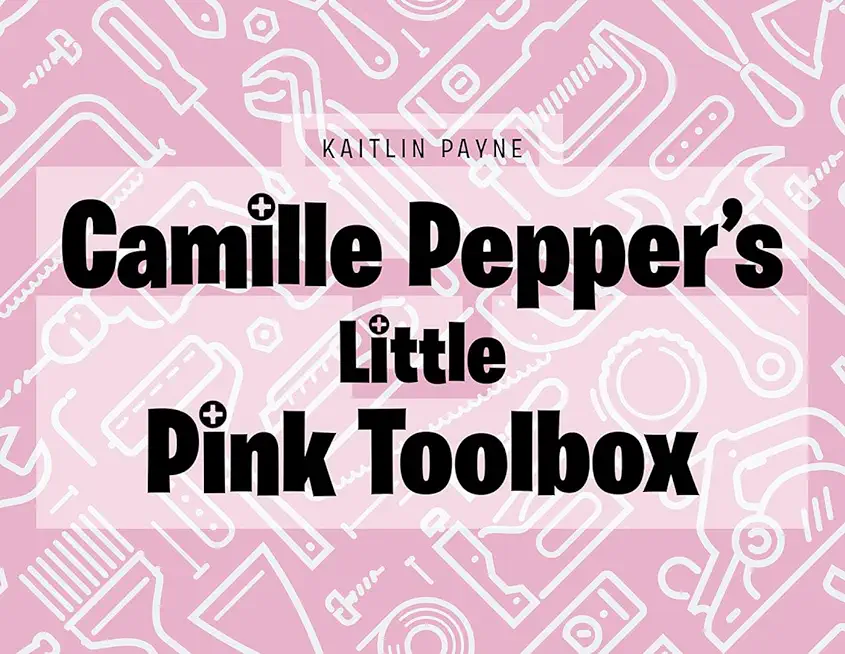 Camille Pepper's Little Pink Toolbox