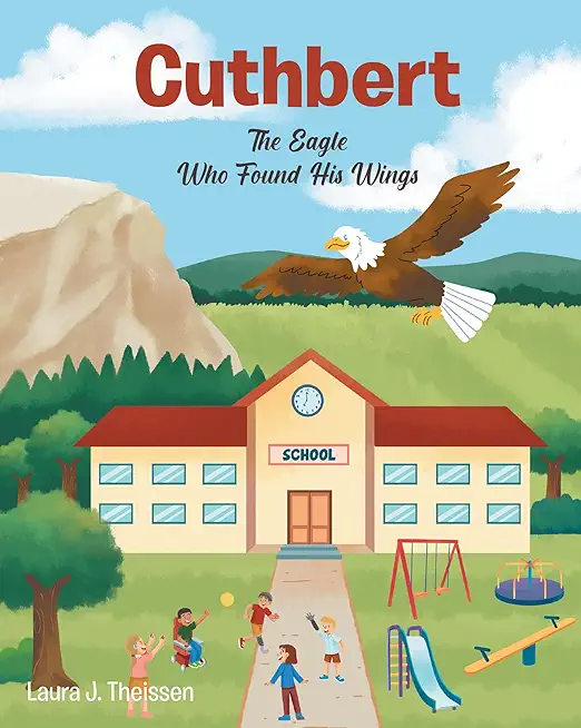Cuthbert: The Eagle Who Found His Wings