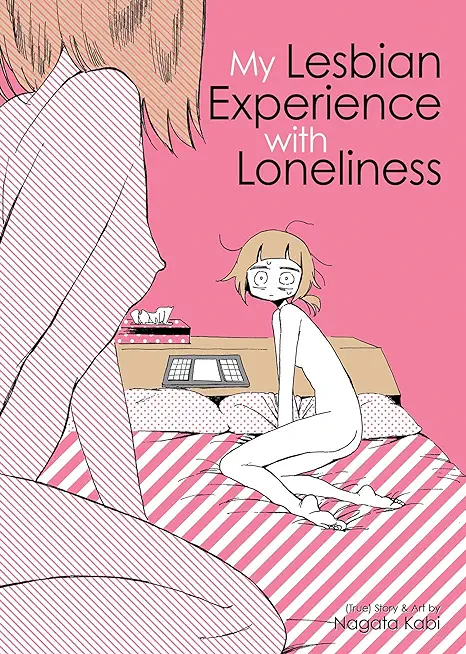 My Lesbian Experience with Loneliness: Special Edition (Hardcover)