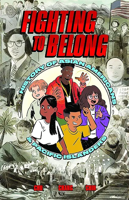 Fighting to Belong!: Asian American, Native Hawaiian, and Pacific Islander History from the 1700s Through the 1800s