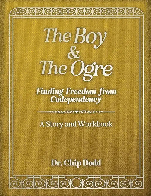 The Boy and The Ogre: Finding Freedom from Codependency