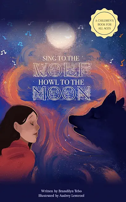 Sing to the Wolf, Howl to the Moon