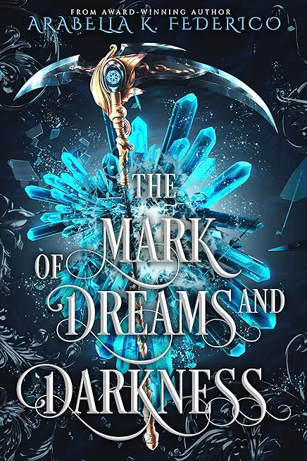 The Mark of Dreams and Darkness: A Urban Fantasy, SciFi Romance