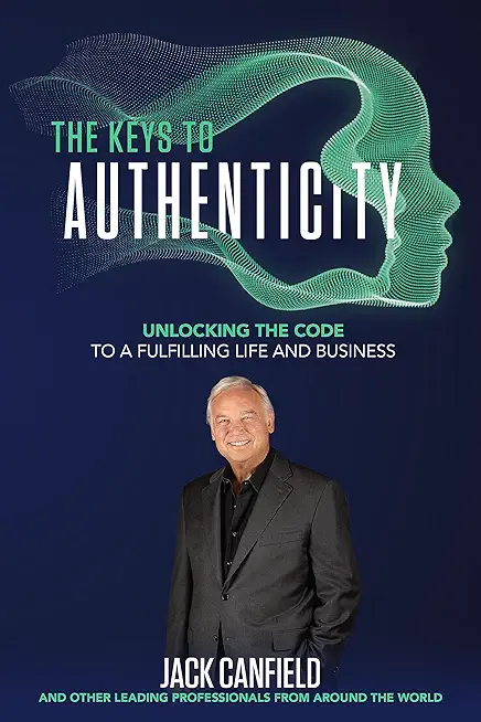 The Keys to Authenticity